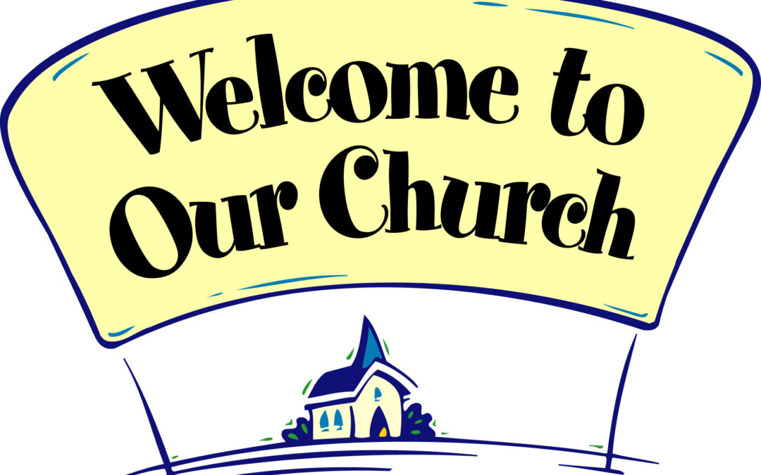 Welcome To Our Church